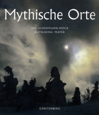 Mythische Orte in Deutschland, Österreich und der Schweiz